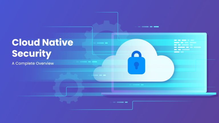 Cloud-Native Security: Securing Applications in Distributed Environments