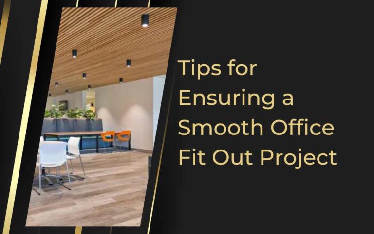 Tips for Ensuring a Smooth Office Fit Out Project