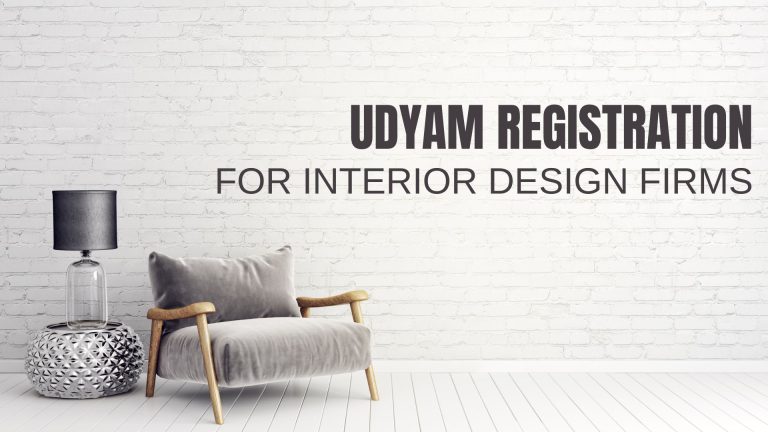 Udyam Registration for Interior Design Firms